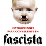portada_instrucciones-para-convertirse-en-fascista_michela-murgia_201902081329