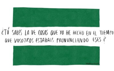 La de cosas que hemos hecho mientras vosotros pronunciábais eses*